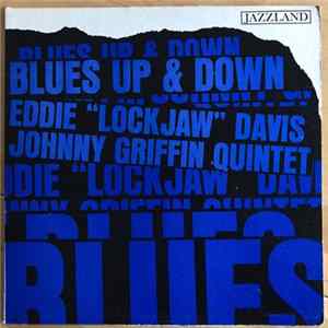 Eddie "Lockjaw Davisj And Johnny Griffin - Blues Up And Down FLAC