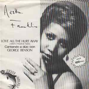 Aretha Franklin & George Benson - Love All The Hurt Away FLAC