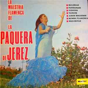 La Paquera De Jerez - La Maestría Flamenca De La Paquera De Jerez FLAC