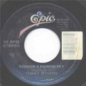 Tammy Wynette - Beneath A Painted Sky / Some Things Will Never Change FLAC