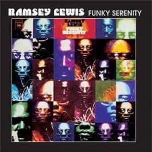 Ramsey Lewis - Funky Serenity FLAC