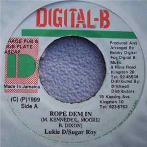 Lukie D / Sugar Roy - Rope Dem In FLAC