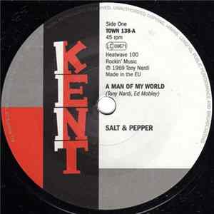 Salt & Pepper / The San Francisco TKOs - A Man Of My World / Make Up Your Mind FLAC
