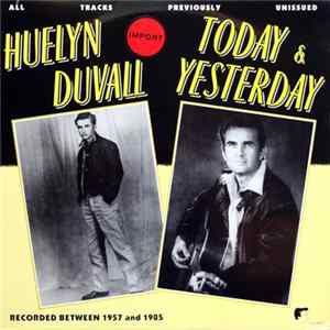 Huelyn Duvall - Today & Yesterday FLAC