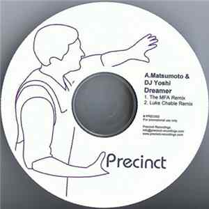 A. Matsumoto & DJ Yoshi - Dreamer FLAC