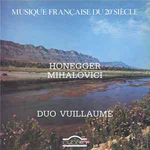 Honegger, Mihalovici, Duo Vuillaume - Honegger / Milalovici FLAC