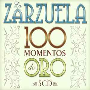 Various - La Zarzuela - 100 Momentos De Oro FLAC