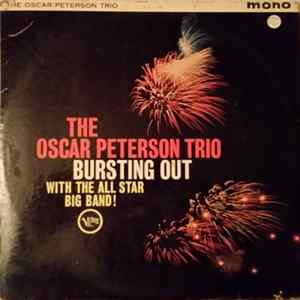 The Oscar Peterson Trio - Bursting Out With The All-Star Big Band FLAC