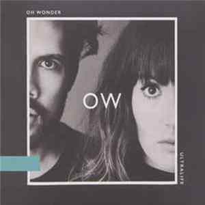 Oh Wonder - Ultralife FLAC