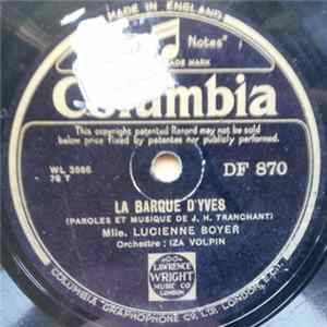 Mlle. Lucienne Boyer - La Barque D'Yves / Ne Dis Pas Toujours FLAC
