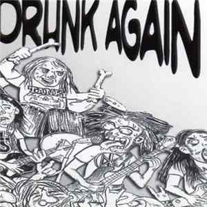 Drunk Again - Drunk Or Die - Rock And Roll Over Beer FLAC