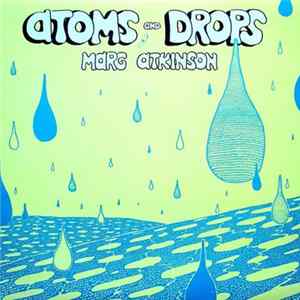 Marg Atkinson - Atoms and Drops FLAC