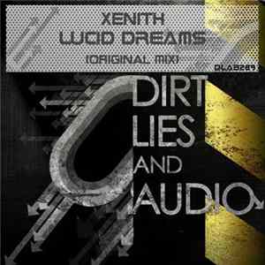 XeNITH - Lucid Dreams FLAC