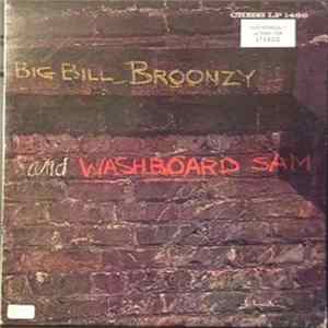 Big Bill Broonzy And Washboard Sam - Big Bill Broonzy And Washboard Sam FLAC