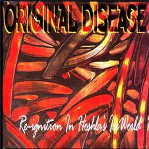 Original Disease - Re-Ignition In Hoshla's Ice World FLAC