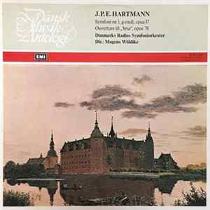 J. P. E. Hartmann, Danmarks Radios Symfoniorkester, Mogens Wöldike - Symphony Nr. 1 In G-Moll Opus 17, Overture Til "Yrsa" FLAC