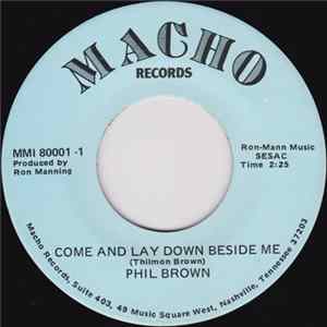 Phil Brown - Come And Lay Down Beside Me FLAC