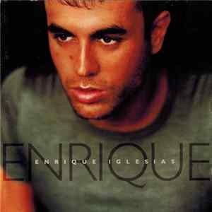 Enrique Iglesias - Enrique FLAC