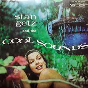 Stan Getz - And The "Cool" Sounds FLAC