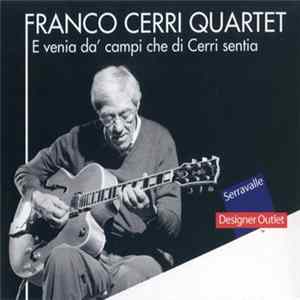 Franco Cerri Quartet - E Venia Da' Campi Che Di Cerri Sentia FLAC