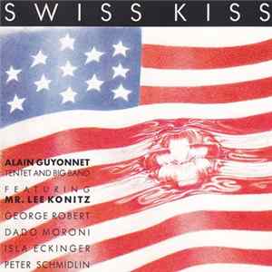 Alain Guyonnet - Swiss Kiss FLAC