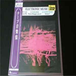 John Cage, Luciano Berio, Jacob Druckman - Electronic Music = テープ音楽集 FLAC