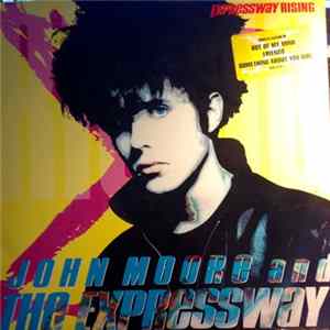 John Moore & The Expressway - Expressway Rising FLAC