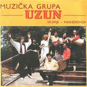 Muzička Grupa "Uzun" Skopje - Makedonija - Muzička Grupa "Uzun" Skopje - Makedonija FLAC