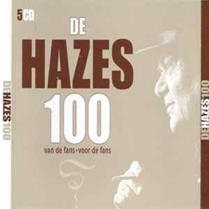 André Hazes - De Hazes 100: Van De Fans - Voor De Fans FLAC