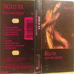 Siglo XX - Fear And Desire FLAC
