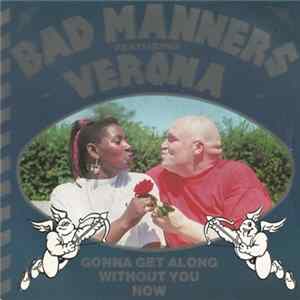 Bad Manners - Gonna Get Along Without You Now FLAC