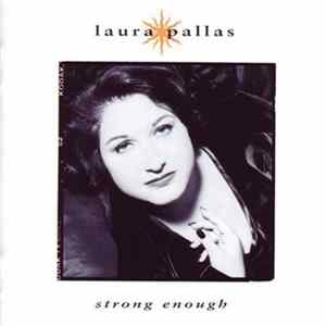 Laura Pallas - Strong Enough FLAC