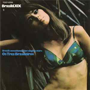 Os Tres Brasileiros - Brazil:LXIX FLAC