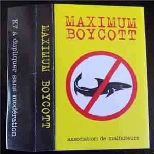 Maximum Boycott - Association De Malfaiteurs FLAC