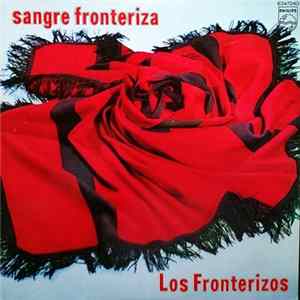 Los Fronterizos - Sangre Fronteriza FLAC
