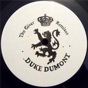Duke Dumont - The Giver Remixes FLAC