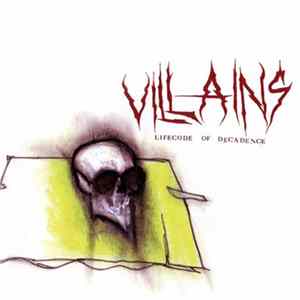 Villains - Lifecode Of Decadence FLAC