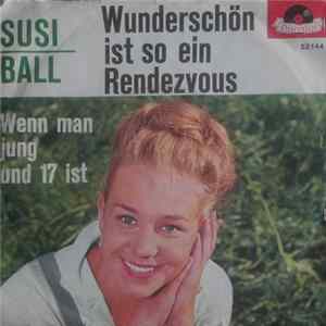 Susi Ball - Wunderschön Ist So Ein Rendezvous FLAC