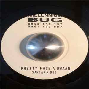 Santana Dog - Pretty Face A Gwaan FLAC