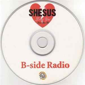Shesus - B-Side Radio FLAC