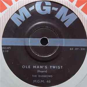 The Rainbows - Ole Man's Twist / Straight Ahead FLAC