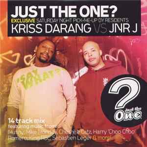 Kriss Darang vs. Jnr J - Just The One? FLAC