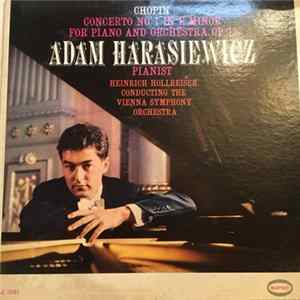 Chopin, Adam Harasiewicz, Heinrich Hollreiser, Vienna Symphony Orchestra - Concerto No. 1 In E Minor For Piano And Orchestra, Op. 11 FLAC