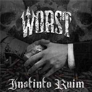 Worst - Instinto Ruim FLAC