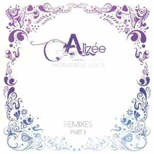 Alizée - Mademoiselle Juliette (Remixes Pt. 2) FLAC