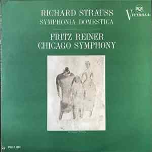 Richard Strauss, Fritz Reiner, Chicago Symphony - Symphonia Domestica FLAC