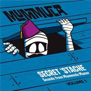 Mummula - Secret 'Stache​:​ Sounds From Mummula Manor, Volume 1 FLAC