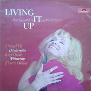 Bert Kaempfert And His Orchestra - Living It Up FLAC