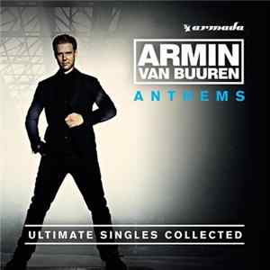 Armin van Buuren - Anthems (Ultimate Singles Collected) FLAC