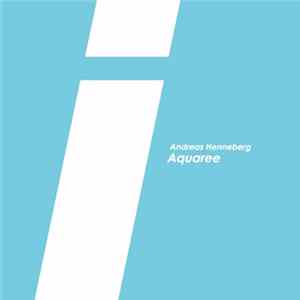 Andreas Henneberg - Aquaree FLAC